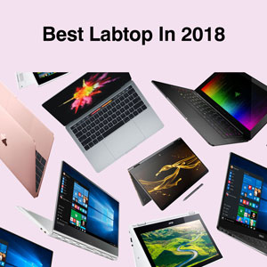 بهترین لپ تاپ های 2018